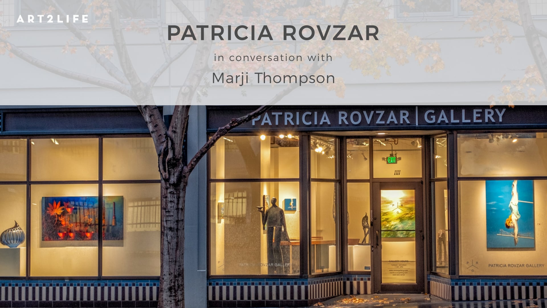 Art gallery storefront with large overlay text announcing 'Patricia Rovzar in conversation with Marji Thompson' on the facade window.